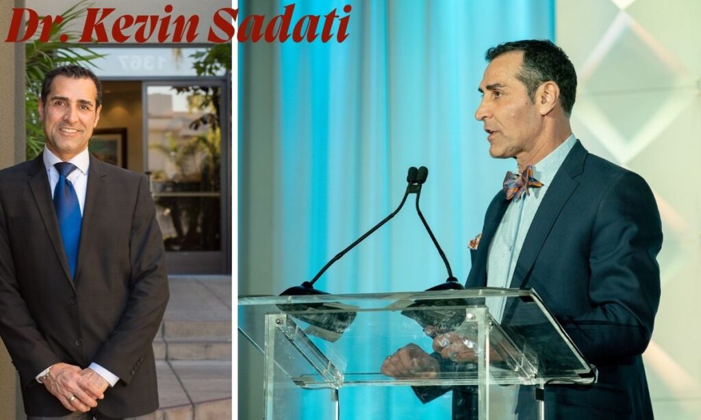 Who Is Dr. Kevin Sadati?